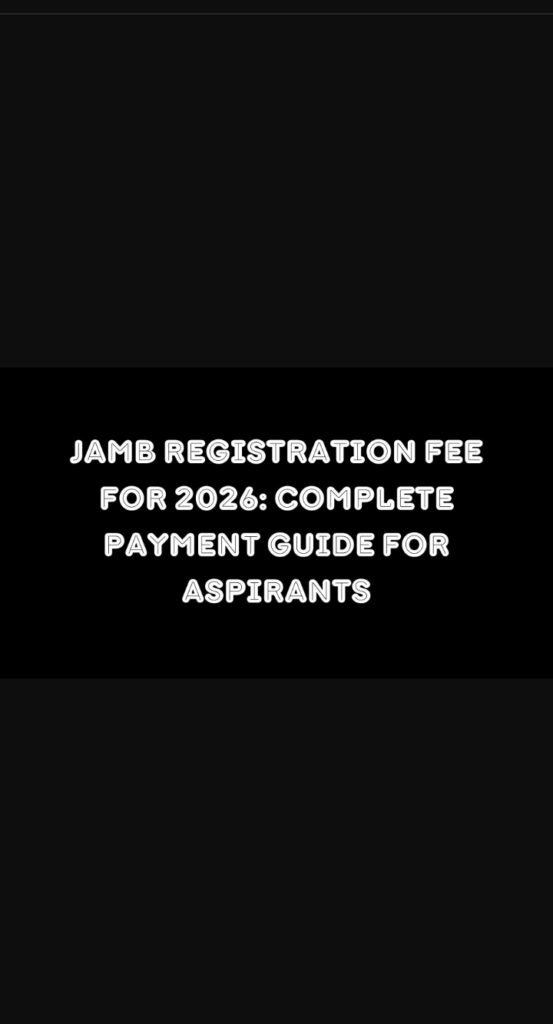 Jamb Registration Fee For 2026