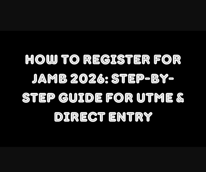 How to Register for JAMB 2026