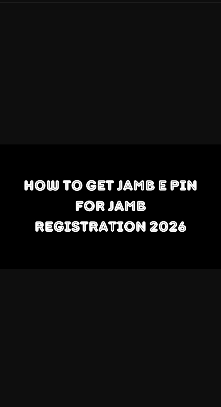 How To Get JAMB E PIN 2026