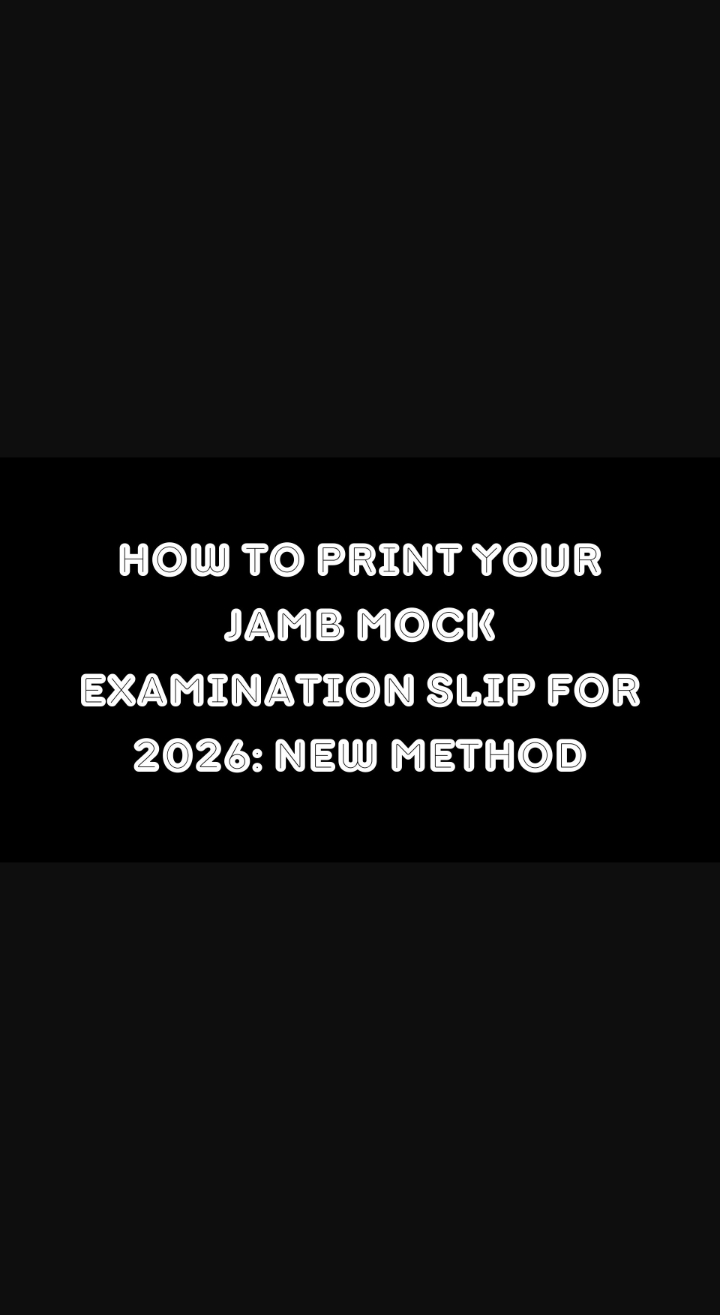 how to print jamb mock examination slip for 2026