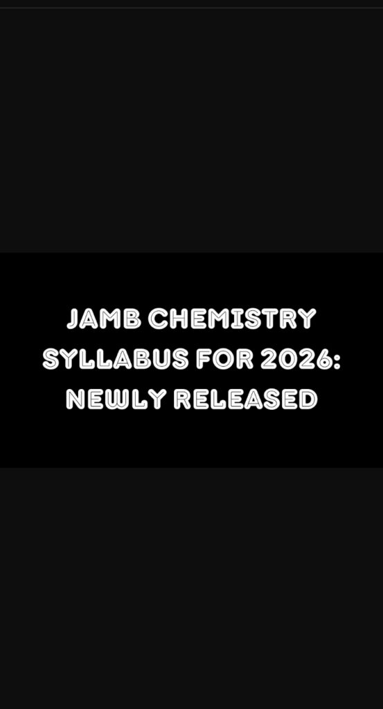 JAMB Chemistry Syllabus For 2026