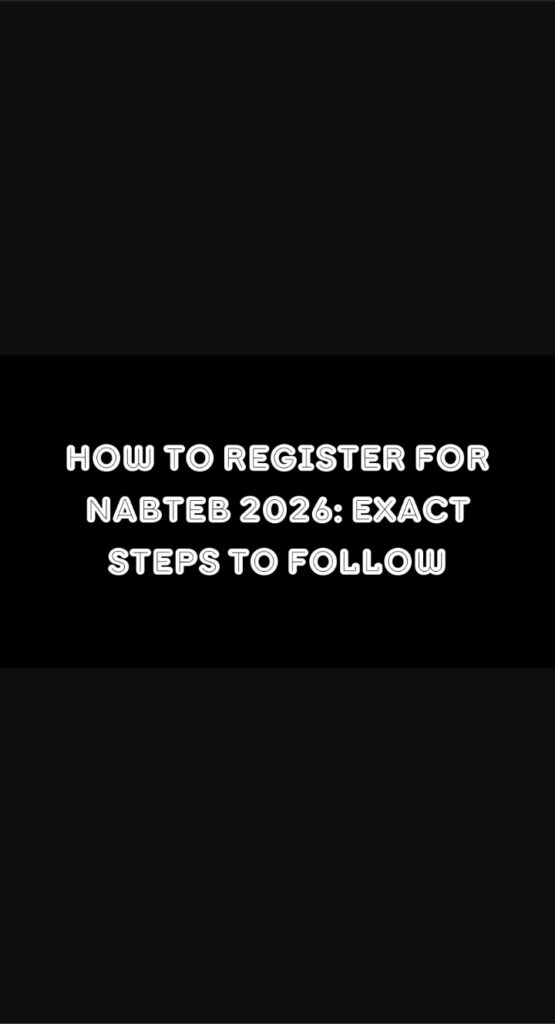 how to register for nabteb 2026